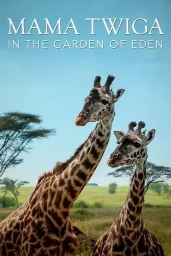 mama-twiga-in-the-garden-of-eden-2023