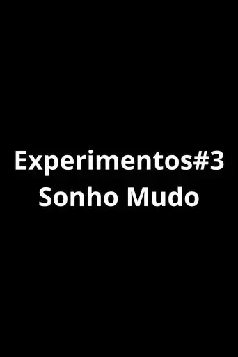 Experiments#3 - Silent Dream (2025)