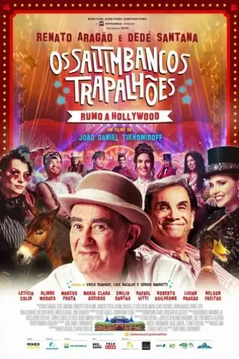os-saltimbancos-trapalhoes-rumo-a-hollywood-2017