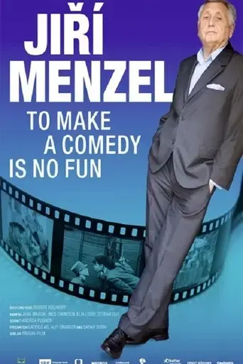 to-make-a-comedy-is-no-fun-jiri-menzel-2016
