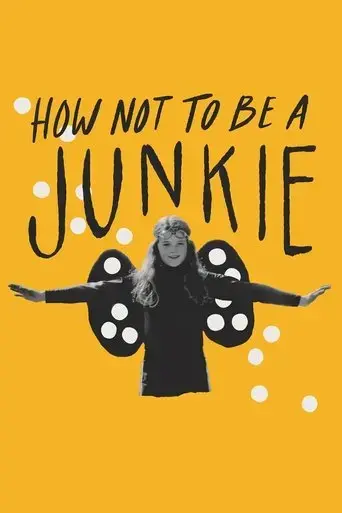 how-not-to-be-a-junkie-2022