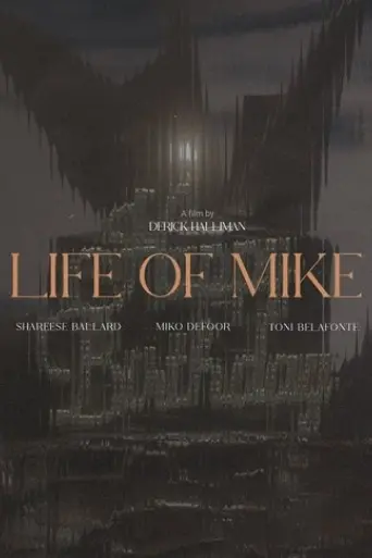 life-of-mike-2025