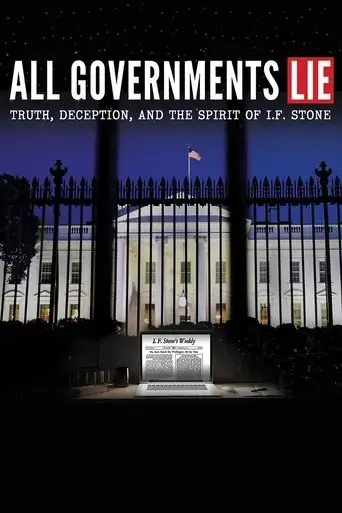 all-governments-lie-truth-deception-and-the-spirit-of-i-f-stone-2016