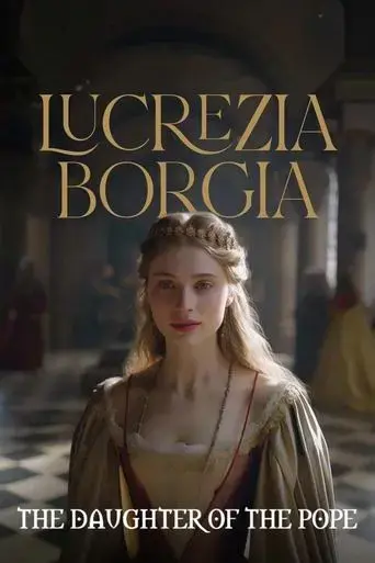 die-tochter-des-papstes-lucrezia-borgia-2024