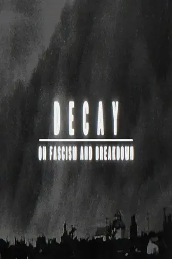 decay-on-fascism-and-breakdown-2022