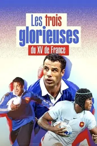 les-trois-glorieuses-du-xv-de-france-2023