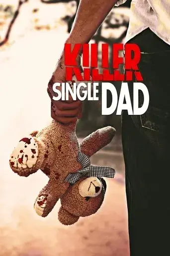 killer-single-dad-2018