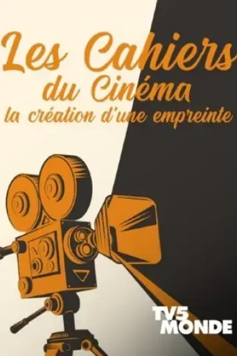 les-cahiers-du-cinema-la-creation-d-une-empreinte-2021