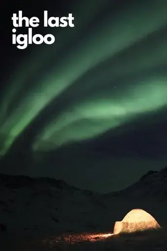 the-last-igloo-2019