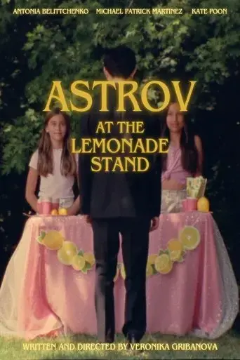 astrov-at-the-lemonade-stand-2024
