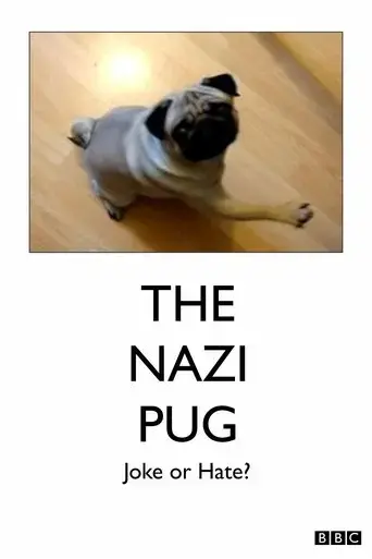 the-nazi-pug-joke-or-hate-2019