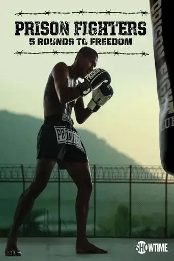 prison-fighters-five-rounds-to-freedom-2017
