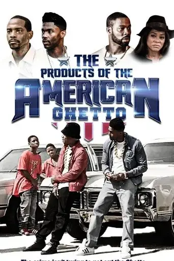 the-products-of-the-american-ghetto-2018