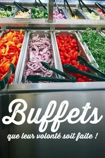 buffets-que-leur-volonte-soit-faite-2025