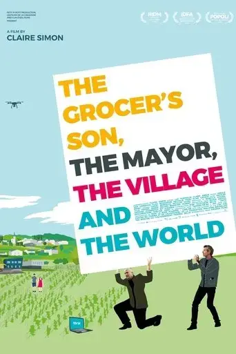the-grocer-s-son-the-mayor-the-village-and-the-world-2021