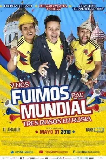 y-nos-fuimos-pal-mundial-2018
