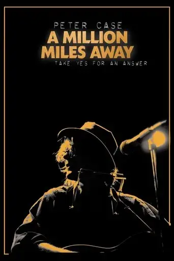 peter-case-a-million-miles-away-2022