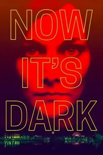 now-it-s-dark-2018