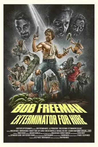 bob-freeman-exterminator-for-hire-2019
