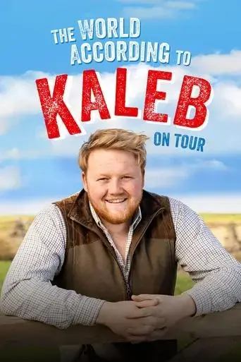 the-world-according-to-kaleb-on-tour-2024