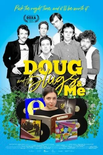 doug-and-the-slugs-and-me-2022