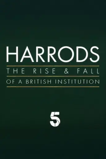 harrods-the-rise-fall-of-a-british-institution-2025