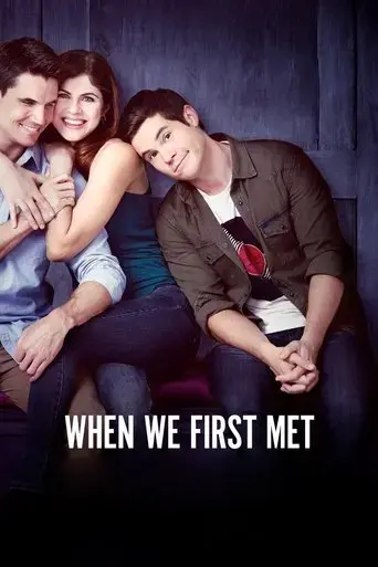 when-we-first-met-2018