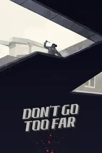 don-t-go-too-far-2021