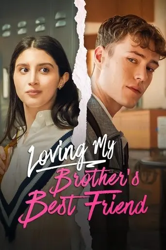 loving-my-brother-s-best-friend-2025