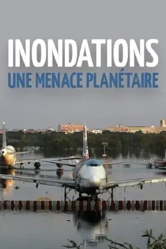 inondations-une-menace-planetaire-2019