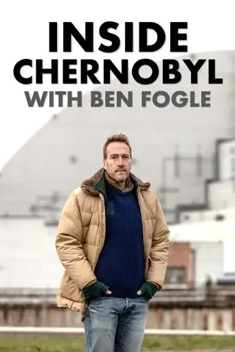 inside-chernobyl-with-ben-fogle-2021