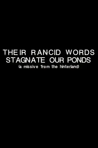 their-rancid-words-stagnate-our-ponds-a-missive-from-the-hinterland-2018