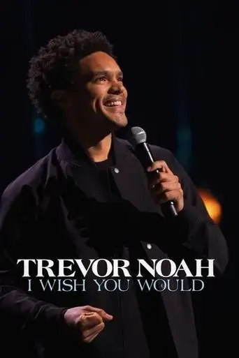 trevor-noah-i-wish-you-would-2022