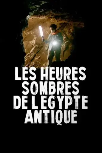 les-heures-sombres-de-l-egypte-antique-2018