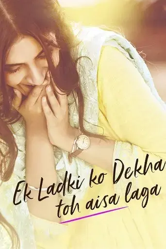 ek-ladki-ko-dekha-toh-aisa-laga-2019