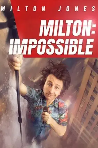milton-jones-milton-impossible-2023