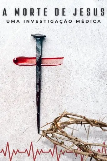 the-passion-of-jesus-a-medical-investigation-2024