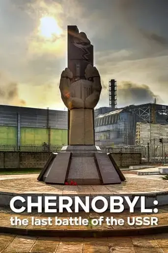 tchernobyl-la-derniere-bataille-de-l-urss-2021
