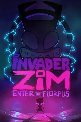 invader-zim-enter-the-florpus-2019