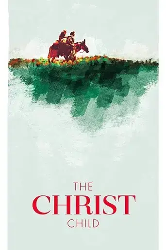 the-christ-child-a-nativity-story-2019