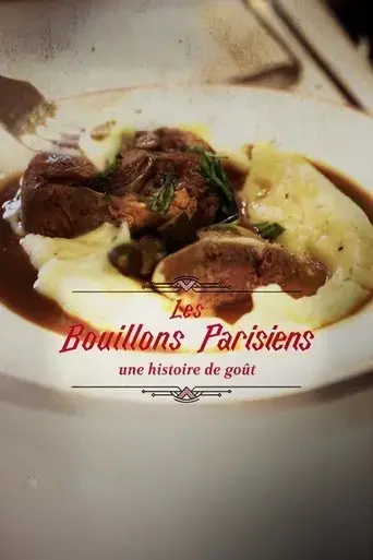 les-bouillons-parisiens-une-histoire-de-gout-2025