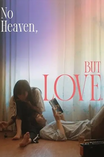 no-heaven-but-love-2024