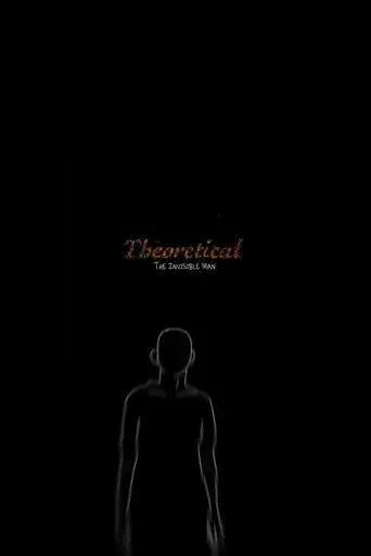 theoretical-the-invisible-man-2024