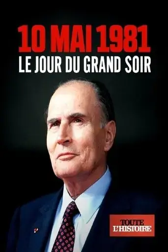 le-10-mai-1981-le-jour-du-grand-soir-2021