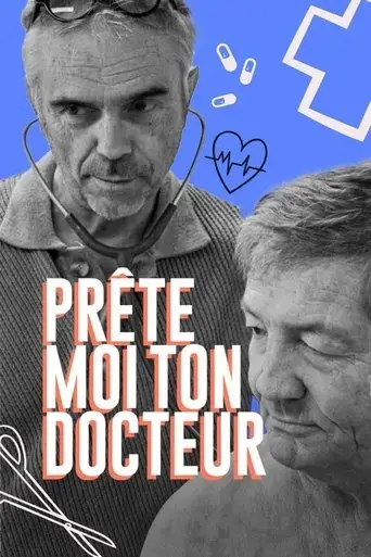 prete-moi-ton-docteur-2024
