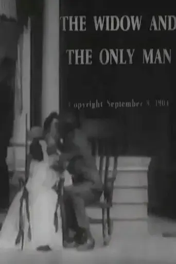 The Widow and the Only Man (1904)