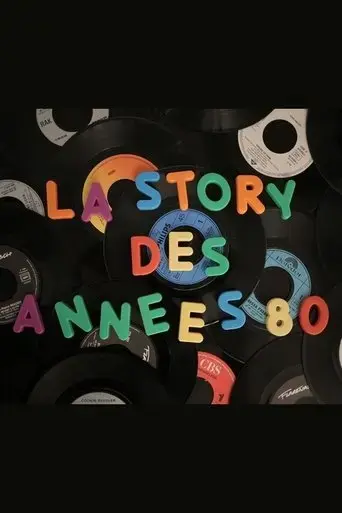 la-story-des-annees-80-2017