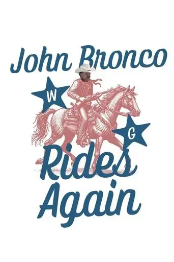 john-bronco-rides-again-2021
