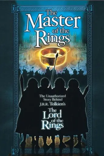 master-of-the-rings-the-unauthorized-story-behind-j-r-r-tolkien-s-lord-of-the-rings-2001