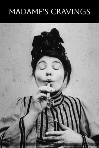 Madame's Cravings (1906)